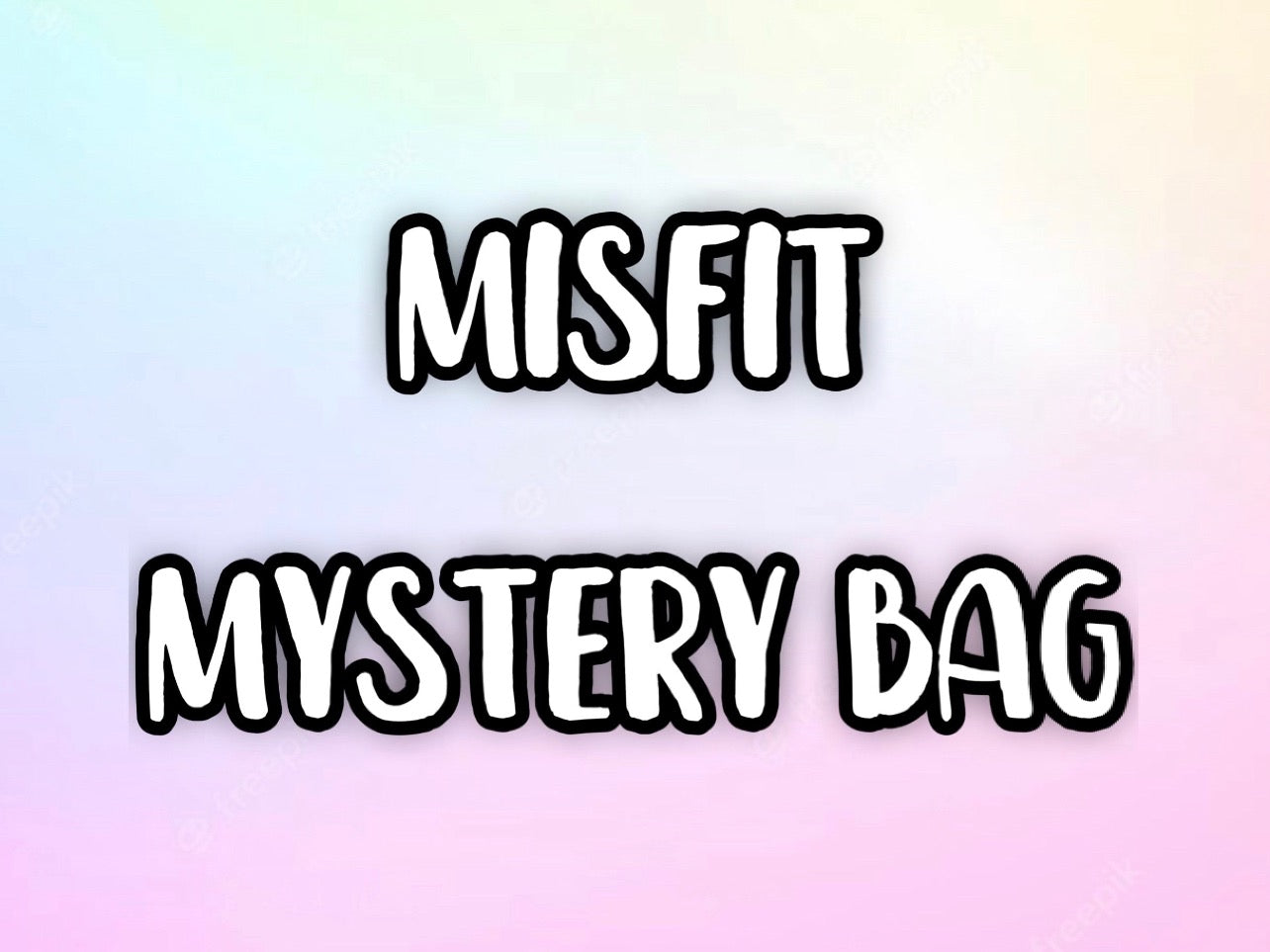 Misfit/Flop Mystery Bag